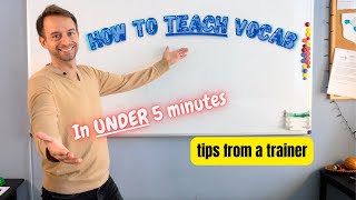 Learn to Teach Vocabulary in Under 5 Minutes [upl. by Aihseyk]