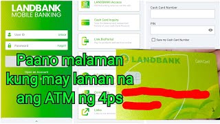 Paano Malaman kung may laman na ang ATM Landbank Cash Card Ng 4ps Gamit ang Cellphone [upl. by Zales]