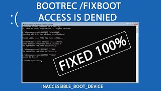 Bootrec Fixboot Access is Denied Windows 10 and Windows 11 with Blue Screen Boot Loop [upl. by Orlov]