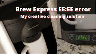 Brew Express Coffee Maker EEEE Error  A solution for cleaning the inline water system [upl. by Aigneis]