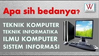 SekolahIT Perbedaan Teknik Komputer Teknik Informatika Ilmu Komputer dan Sistem Informasi [upl. by Yzus]