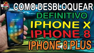 COMO DESBLOQUEAR IPHONE 8G IPHONE 8 PLUS E IPHONE X NA SENHA DE TELA E NO ICLOUD [upl. by Furie]