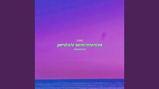 perdiste sentimientos [upl. by Anaitit]