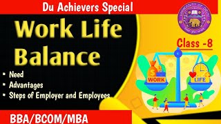 Work Life Balance in hrm  benifits need  Human resources management bcom ist year [upl. by Notnef]