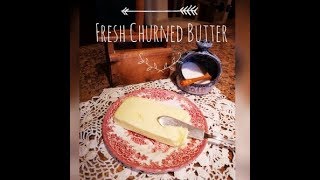 Fresh Churned Butter [upl. by Ahsiemaj]