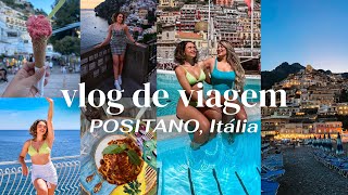 VLOG EM POSITANO  COSTA AMALFITANA DA ITÁLIA [upl. by Ydniw]