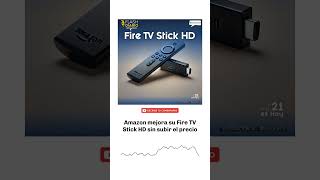 Amazon mejora su Fire TV Stick HD sin subir el precio  FLASH DIARIO de El Siglo 21 es Hoy [upl. by Carli]