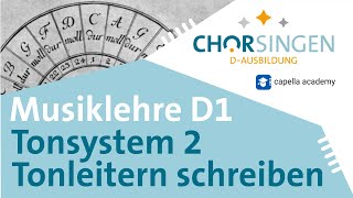 Tonsystem  Folge 2 Tonleitern schreiben und Tonarten erkennen [upl. by Vandyke]