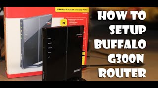 How to Setup Buffalo router G300N  dd wrtcom [upl. by Jehial]