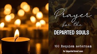 Prayer for the Departed Souls  All Souls Day Nov 2 [upl. by Eitsud]