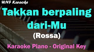 ROSSA  Takkan Berpaling DariMU Karaoke Original Key [upl. by Gracie]