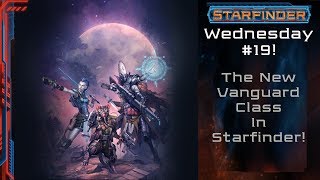 Starfinder Playtest Vanguard Starfinder 19 [upl. by Jestude]