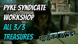 Pyke Syndicate Workshop Treasure Locations  All 33 Treasures  Star Wars Outlaws [upl. by Anahs]