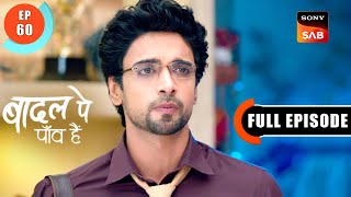 Rajat Apologises  Badall Pe Paon Hai  Ep 60  Full Episode  19 Aug 2024 [upl. by Yelruc]