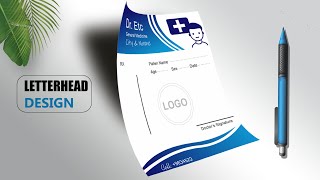 How to make letterhead design  doctor letterhead design  letterhead kaise banaye letterheaddesign [upl. by Schaffer]