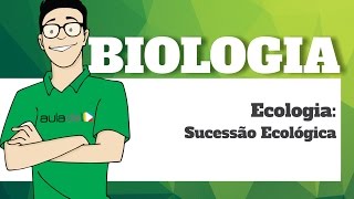 Biologia  Ecologia Sucessão Ecológica [upl. by Marigold]