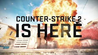 CounterStrike 2  Launch Trailer [upl. by Anemolihp]