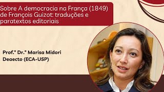 Sobre quotA Democracia na Françaquot 1849 de François Guizot traduções e paratextos editoriais [upl. by Ardnal325]