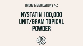 How to use Nystatin 100000 UnitGram Topical Powder  Explain UsesSide EffectsInteractions [upl. by Morette340]