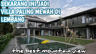 VILLA NOESAE PRIVATE POOL  SUPER MEGAH BANGET VILLA DI LEMBANG INI [upl. by Ardnal949]