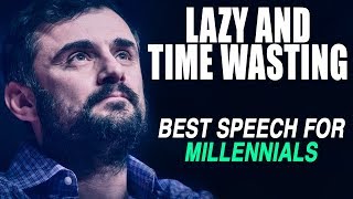 GREATEST SPEECH EVER  Gary Vaynerchuk on Millennials and Procrastination  MOST INSPIRING [upl. by Eserahc]