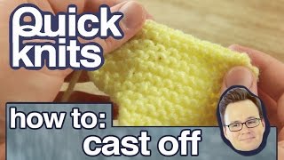 Quick Knits How to Cast Off Your Knitting [upl. by Alesiram356]