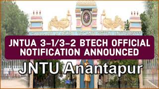 JNTUA 3132 BTECH EXAMS OFFICIAL NOTIFICATION ANNOUNCED jntuaupdates [upl. by Atinoj]