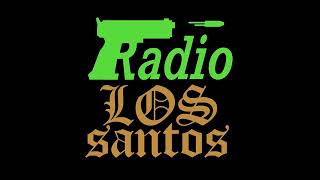 Radio Los Santos  GTA San Andreas Full Radio No ADS [upl. by Eelrebma499]