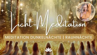 🕯️ Dunkelnacht Meditation  Machtvolle Lichtaktivierung  Altes loslassen  Rauhnächte Meditation [upl. by Rosabelle921]