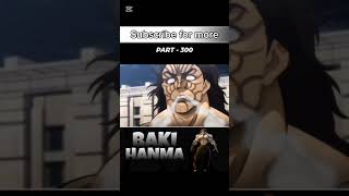 Baki Hanma season 1 part 300 shortvideo baki bakihanma anime viralvideo youtubeshorts trending [upl. by Lajes]