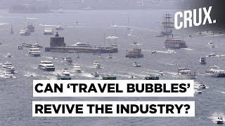 What Are Travel Bubbles And Why Are People Talking About It [upl. by Eusoj180]