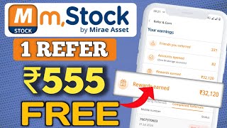 Earn ₹555 🤑 per referral on mstock  mstock refer and earn  mstock referral program [upl. by Aicxela]