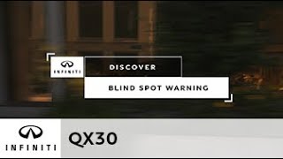 INFINITI QX30 Blind Spot Warning [upl. by Amsab854]