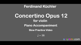 Küchler Concertino Op 12 1st Movement for Violin Slow Piano Accompaniment [upl. by Claus]