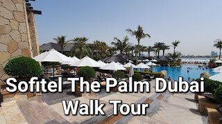 Sofitel Dubai The Palm UAE Walk Tour  Rooms and Site Inspection [upl. by Bugbee]