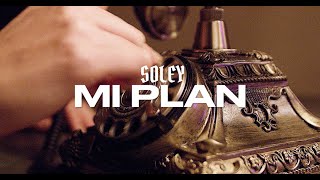 Soley  Mi Plan Official Music Video [upl. by Atinob624]