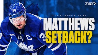 Did Auston Matthews have a setback  Digital Sportscentre [upl. by Swagerty]