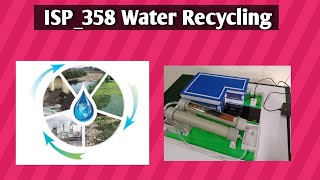 ISP358 Waste Water Recycle [upl. by Aihcats]