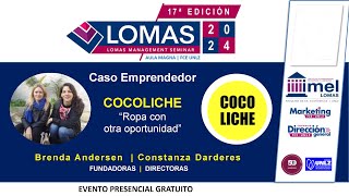 Lomas Management Seminar 2024  Caso Emprendedor COCOLICHE Dia 4 3 [upl. by Eiknarf]