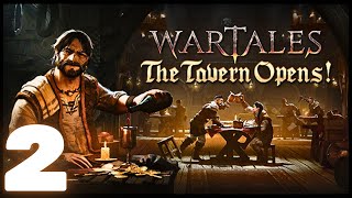 WARTALES DLC The Tavern Opens Ep2 [upl. by Landis209]