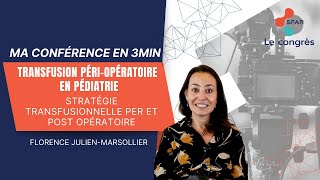 Transfusion périopératoire en pédiatrie  stratégie transfusionnelle per et post opératoire  SFAR [upl. by Florio563]