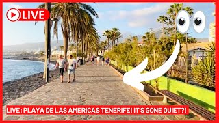 🔴LIVE GONE QUIET Las Americas Tenerife ☀️ Canary Islands [upl. by Uchish]