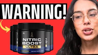 NITRIC BOOST ULTRA  ⛔🚨NEW ALERT🚨⛔  NITRIC BOOST ULTRA REVIEW  NITRIC BOOST ULTRA REVIEWS [upl. by Jaime]