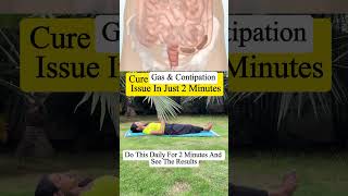 cure gas and constipation  gas  acidity  constipation constipation problem  Trimukyoga [upl. by Eizzik]