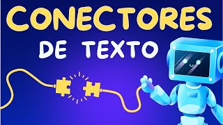 ¡Aprende CONECTORES de TEXTO FÁCILMENTE 📝✨ Consejos para Mejorar tu Escritura  LENGUA PRIMARIA [upl. by Nirb422]