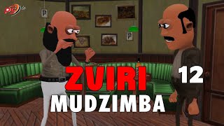 Ep 12 Zviri Mudzimba [upl. by Stacey]