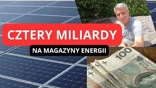 Cztery miliardy na magazyny energii Kto tam rządzi [upl. by Akapol]