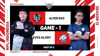 Game  1 ALTER EGO vs EVOS GLORY  MPL ID S13 [upl. by Cerell]