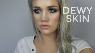 Dewy Skin Tutorial [upl. by Strait716]