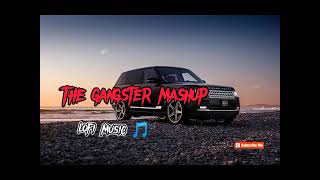 Gangster Mashup slowed amp reverb  𝓝𝓸𝓷 𝓢𝓽𝓸𝓹 𝓖𝓪𝓷𝓰𝓼𝓽𝓮𝓻 𝓢𝓸𝓷𝓰𝓼  Attitude  Driving  sidhumoosewala [upl. by Osgood]